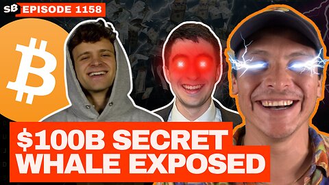 EXPOSING The Secret Whale Buying BITCOIN | EP 1158