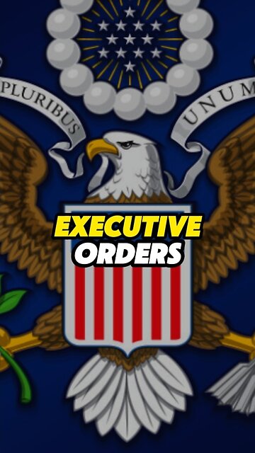 Executive Orders