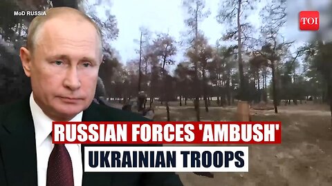 Russia 'Ambushes, Kills' Ukraine's Elite Forces; Reinforcements 'Retreat After Troops Captured'