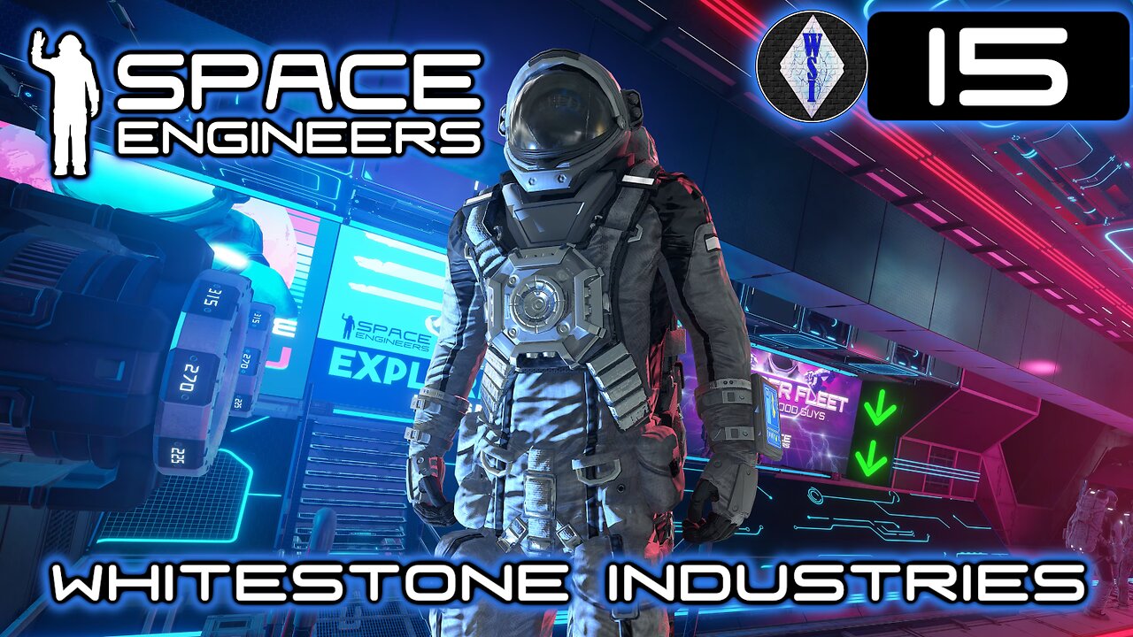 Space Engineers | Episode 15 | Survival Series [7]