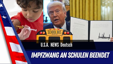 Präsident Trump stoppt Impfzwang an den Schulen – Bundesmittel ab sofort gesperrt.