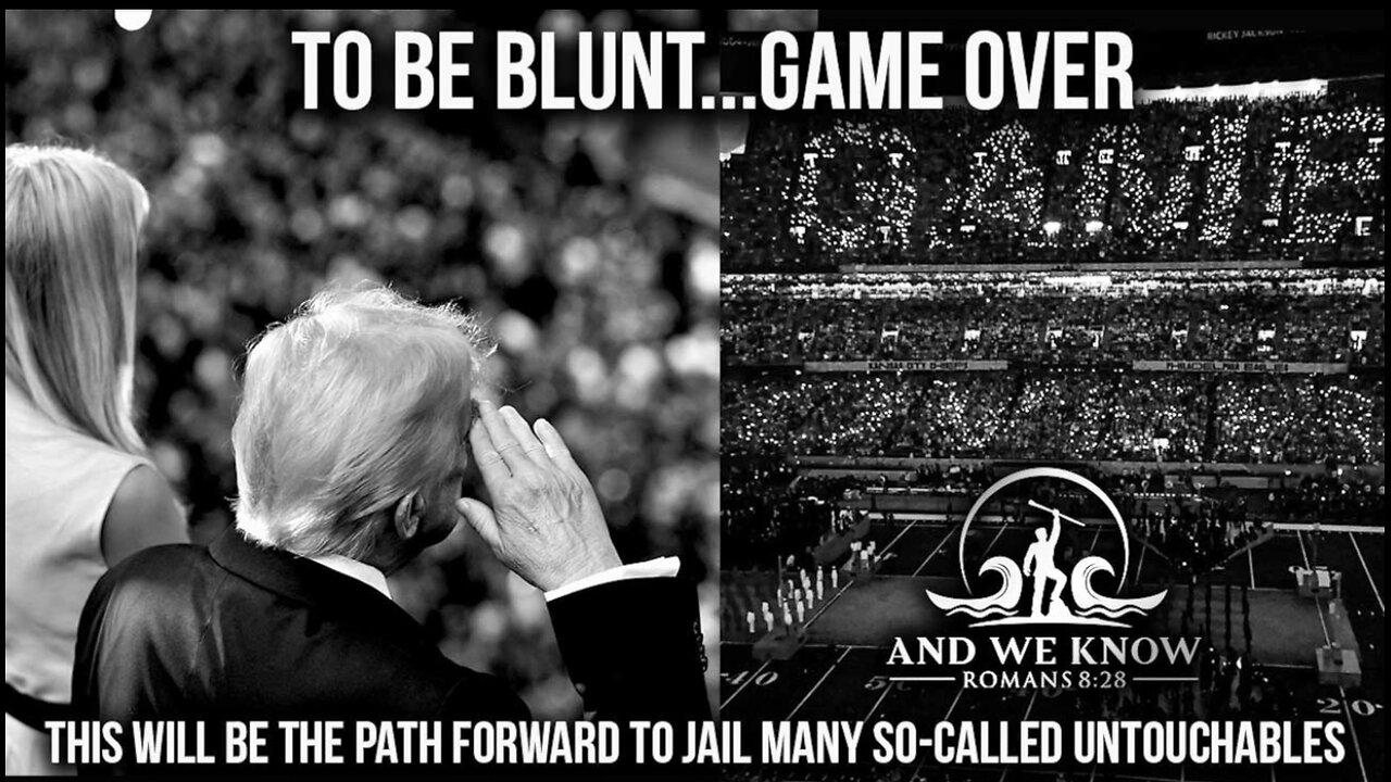 Super Bowl comms off the CHARTS, WHAT A BIG NEWS DAY, Path FORWARD= Jail untouchables, PRAY