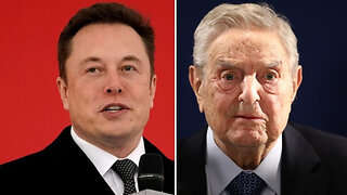 Musk Vs. Soros: Who's The Real 'Meddler'?