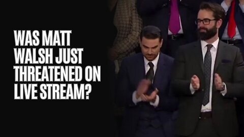 Was Matt Walsh Just Threatened On Live Stream?