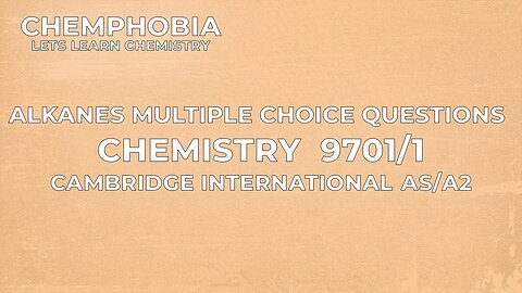 Alkanes Multiple Choice Questions | Cambridge AS/A2 Chemistry
