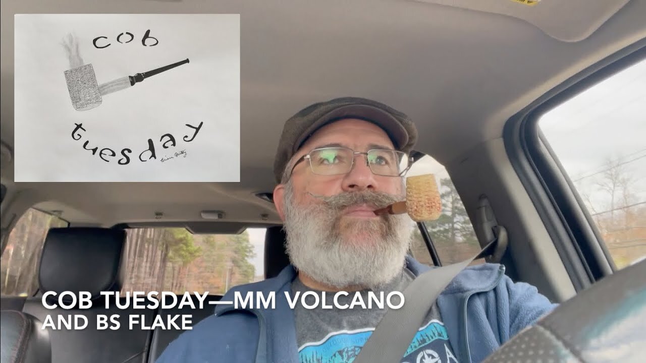 Cob Tuesday—MM Volcano and BS Flake