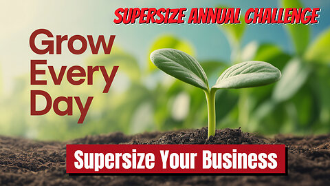 Supersize Annual Challenge Day 1...Welcome. Let's GO!