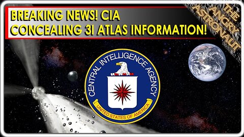 BREAKING NEWS! What is the CIA concealing about 3I Atlas?