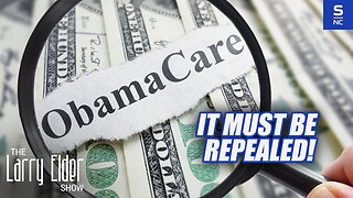 Obamacare Needs to be Repealed