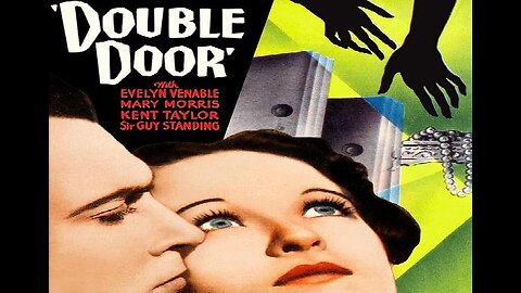 DOUBLE DOOR 1934 Evil Sadistic Matriarch Makes Life Miserble for Whole Family FULL MOVIE in HD