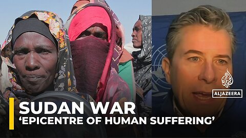 UN aid chief says Sudan's Darfur region now the 'epicentre of human suffering' in the world