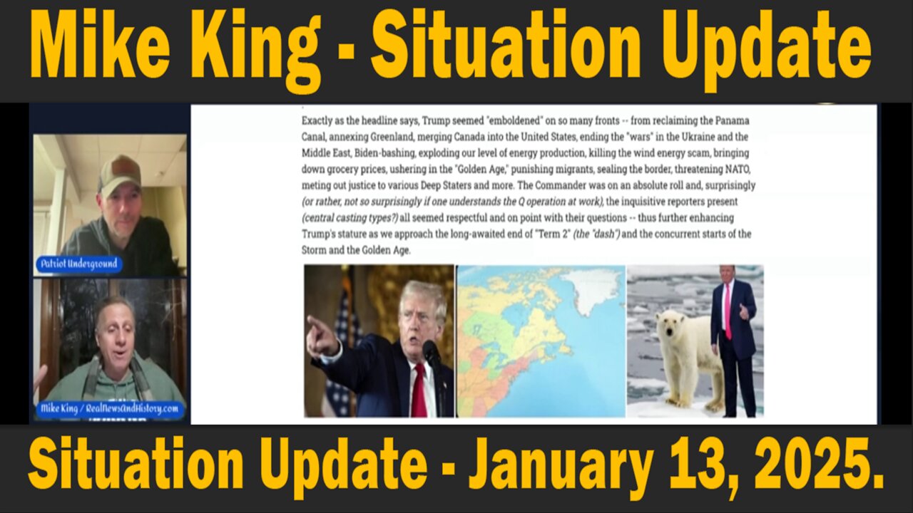 Mike King - Situation Update - January 13, 2025.