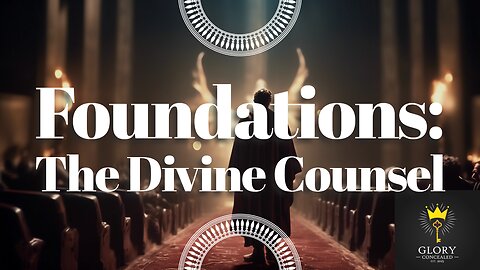 Introduction to The Divine Counsel