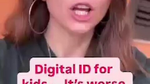 Digital ID: They Are Targeting Children And Here Is Why
