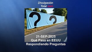 21-SEP-2025 Qué Pasa en EEUU - Respondiendo Preguntas
