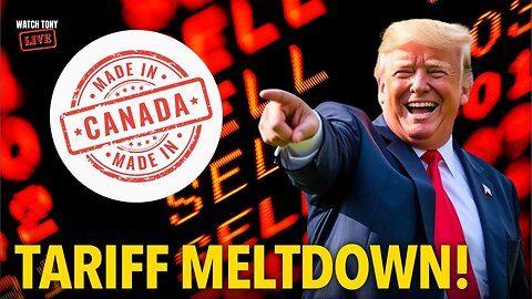 Trump TANKS Stock Market Over TRADE WAR with Canada | The Tony Michaels Podcast #857