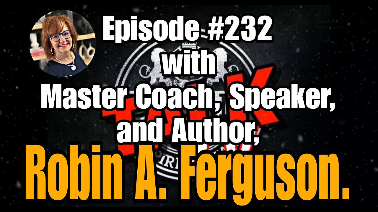 DIOTALK Episode #232 with Master Coach, Speaker, and Author, Robin A. Ferguson.