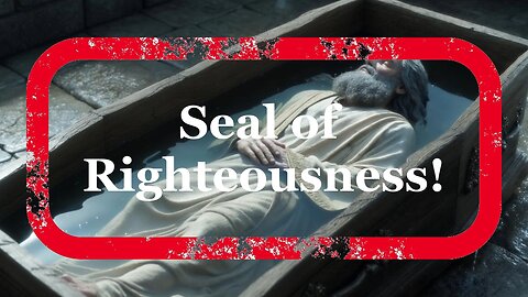 Seal of Righteousness!
