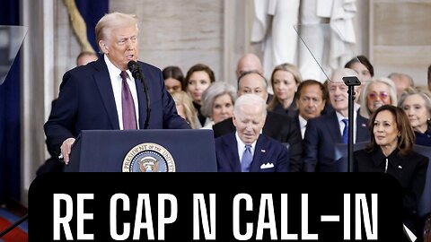 TRUMP INAUGURATION RE-CAP AND MORE!