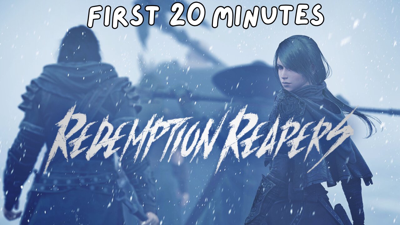 Redemption Reapers - First 20 Minutes (No Commentary Gameplay)