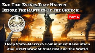 2/7/26 End Time Events That Happen Before The Rapture Of The Church - Part 4