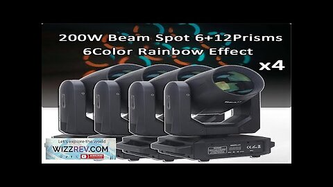 4Pcs/Lot LED Moving Head Light 200W Beam Spot 6+12 Rotating Prisms Dj Review