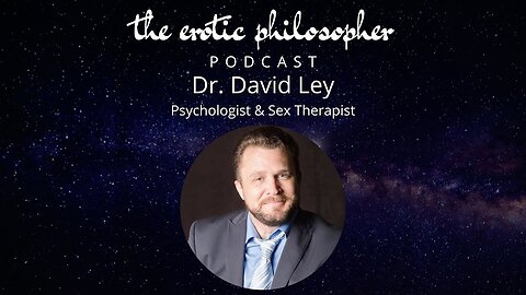Dr David Ley: Porn Addiction is a Myth