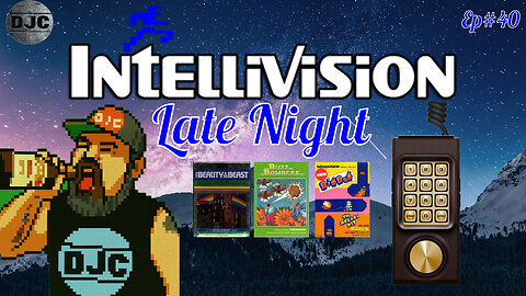INTELLIVISION - Late Night - LIVE - Ep#40