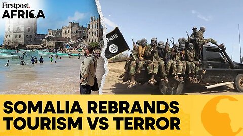 Tourists Return to Somalia as Mogadishu Reopens Despite Insecurity | Firstpost Africa | N18G