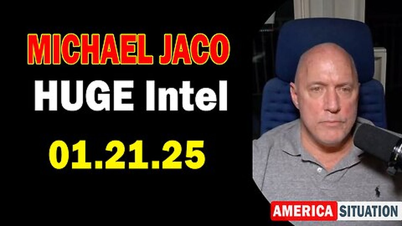 Michael Jaco HUGE Intel 01.21.25 - Hidden Mysteries! Critical Situation Update By Michael Jaco