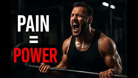 Pain Is Weakness Leaving the Body