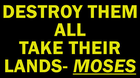 Moses Legacy: Genocide, Theft, and Enslavement