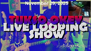 Tukso Okey Live Looping Show - Saturday, November 29, 2025