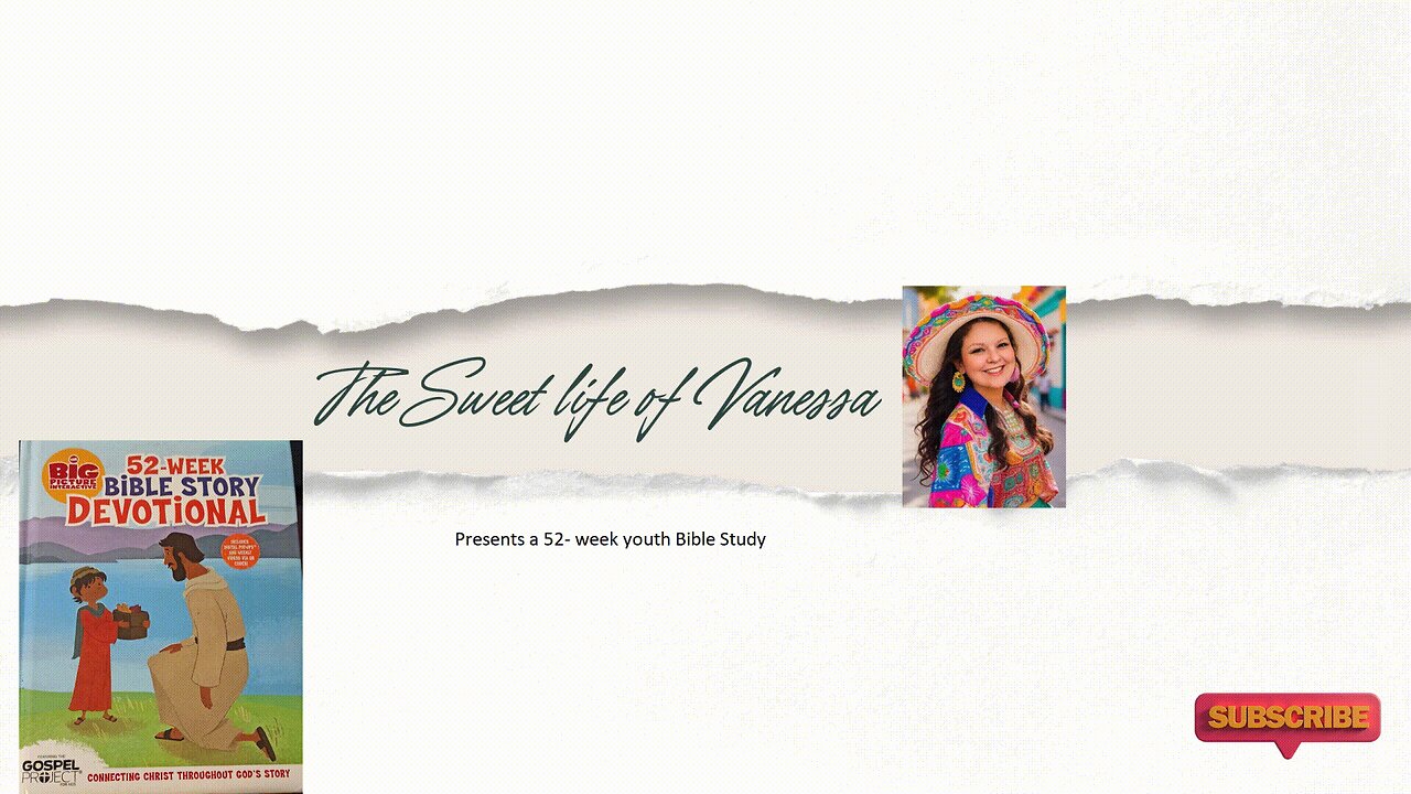 Week 1 - 52-week Youth Bible Study- Advanced Edition (ages 10-Adult)
