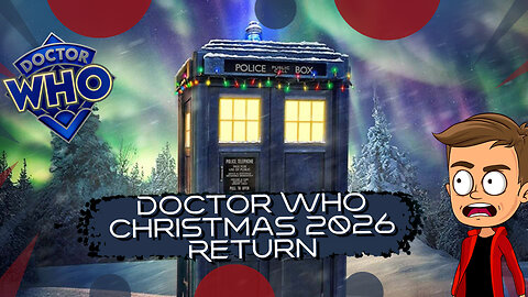 Doctor Who Christmas 2026 Return - Announcement | Animated Discussion