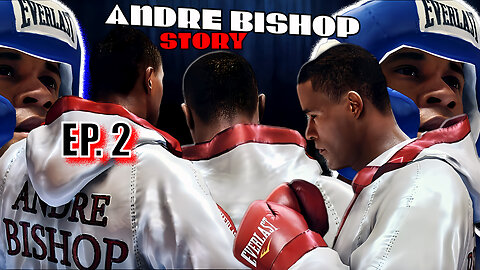 Andre Bishop | Fight Night Champion Unsung Hero | Ep. 2