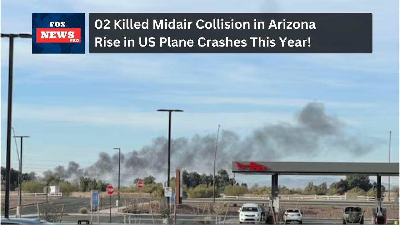 Deadly Midair Collision in Arizona | US Plane Crashes on the Rise!