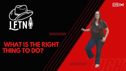 What Is The Right Thing To Do?