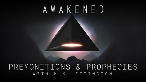 Premonitions & Prophecies: Out of Place Artifacts & Spiritual Protection w/ M.K. Ettington