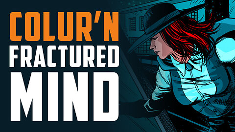 Colouring Comics Live! The Lucent: Fractured Mind