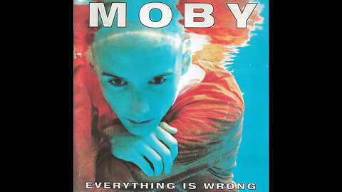 Moby - Everything Is Wrong (Germany) 1995 CD