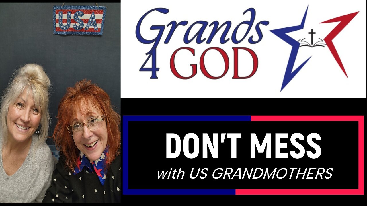 Grands 4 God-- Granny's Talking our Truths...