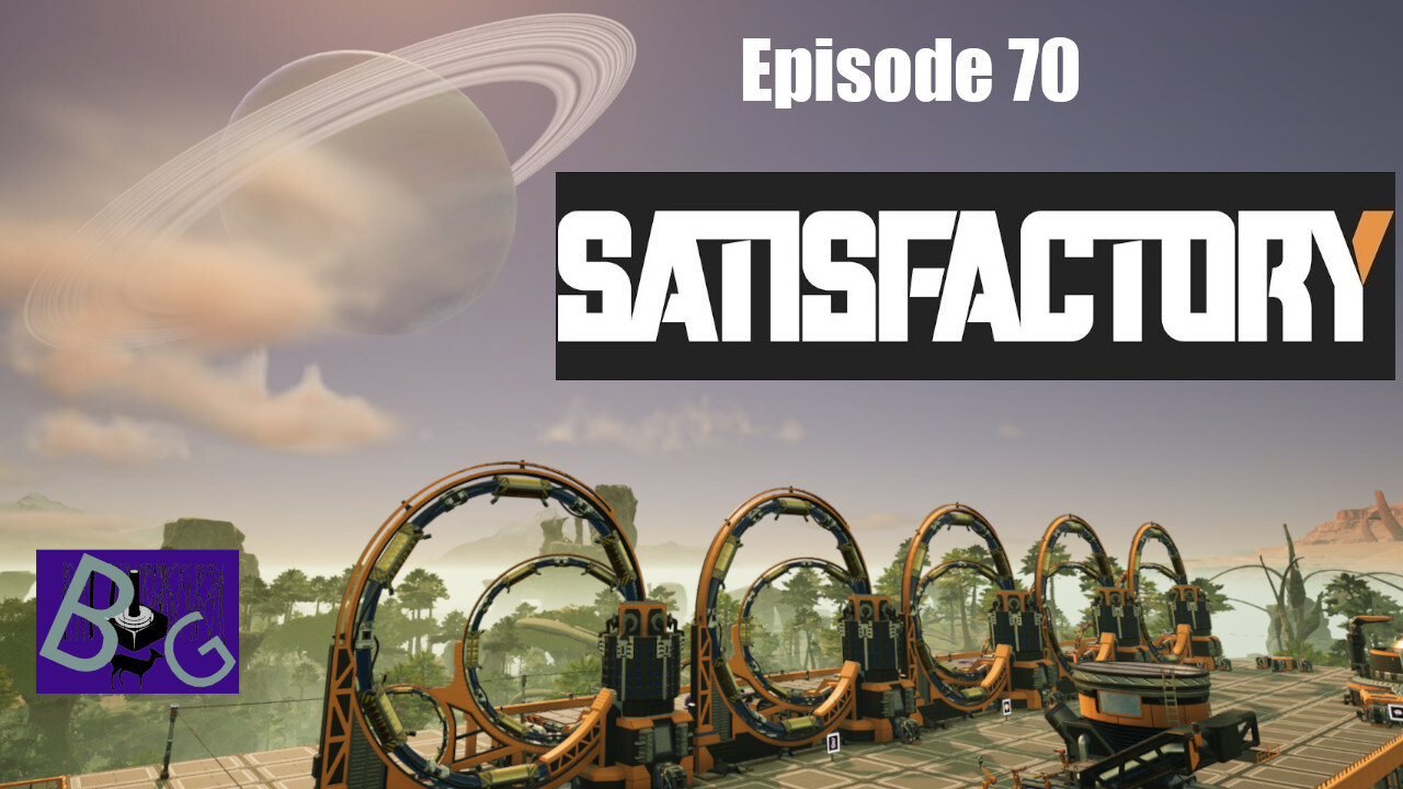 Satisfactory 1.0 Playthrough Episode 70 (pt 2)