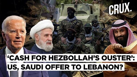 US Jumps At ‘Once-In-30-Yr Chance’ To Oust Hezbollah, ‘Offers Saudi Cash’ To Influence Lebanon Polls