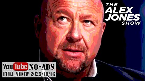 ALEX JONES (NO ADS) 2025/10/16 FULL SHOW