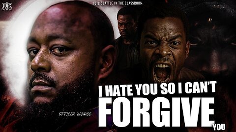 I Hate You, So I Cannot Forgive You!
