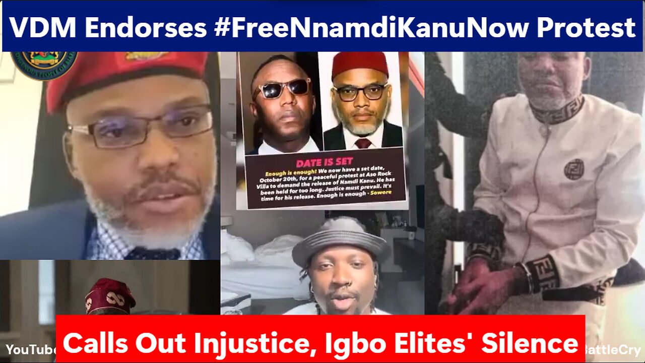 VDM Endorses #FreeNnamdiKanuNow Protest: Calls Out Injustice, Igbo Elites' Silence