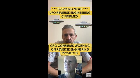 UFO REVERSE ENGINEERING CONFIRMED