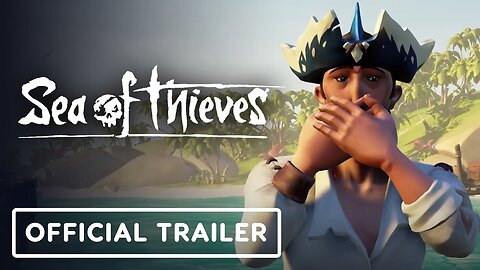 Sea of Thieves - Official Season 15 Launch Trailer