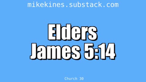 Church_030_Elders_James_5-14